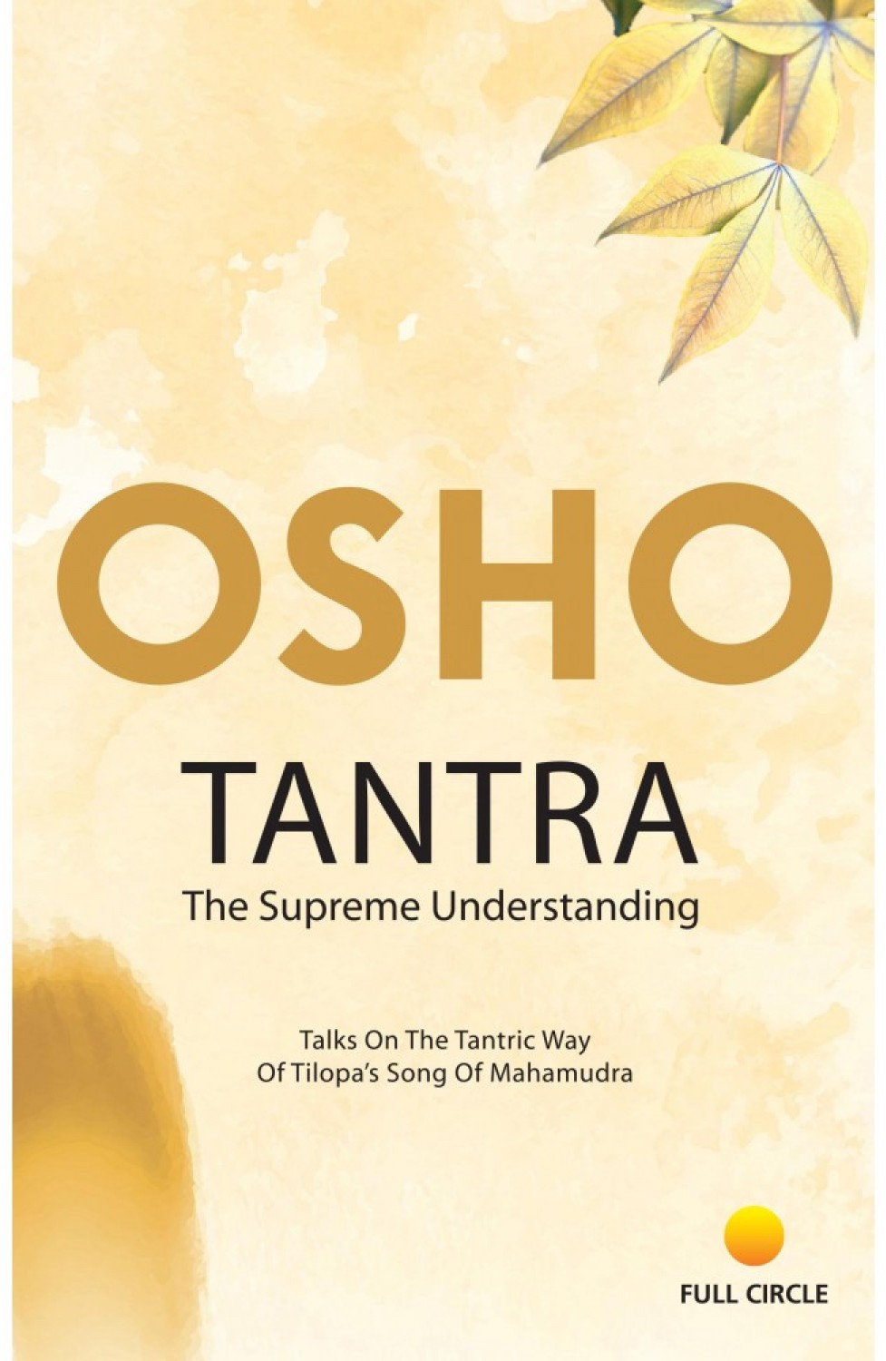 TANTRA THE SUPREME UNDERSTANDING