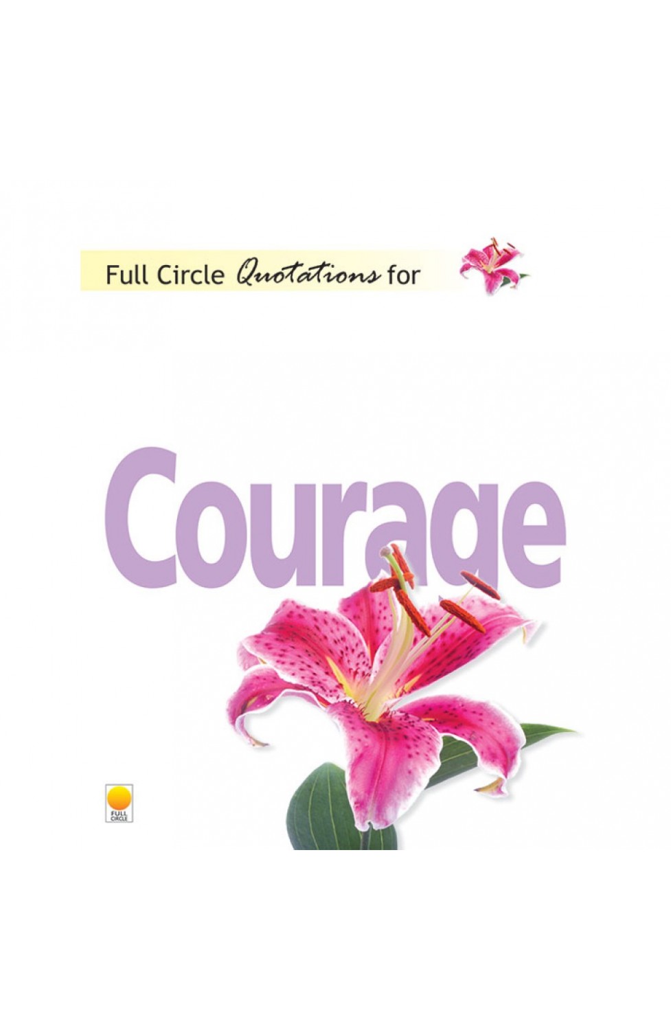 QUATATIONS FOR COURAGE