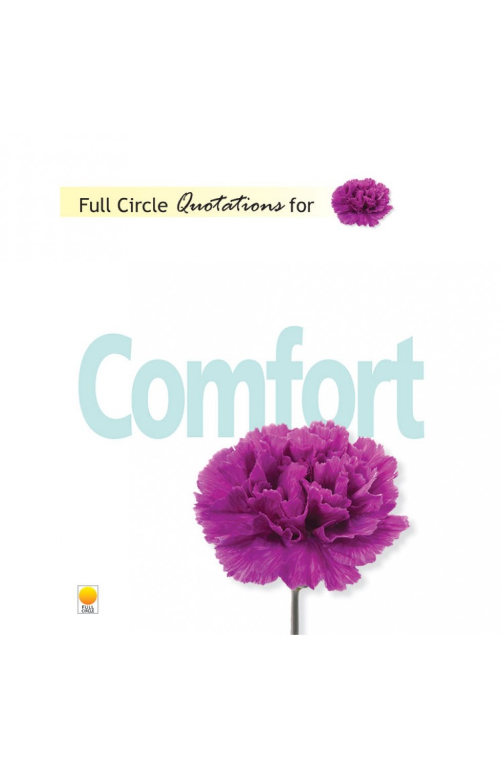 QUATATIONS FOR COMFORT