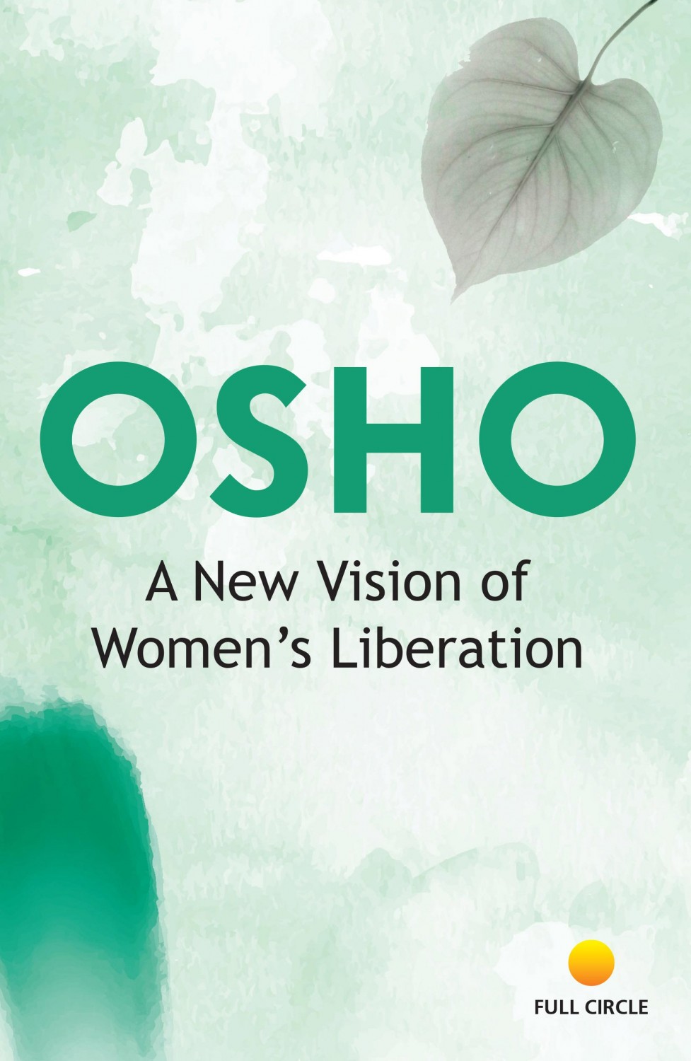 A NEW VISION OF WOMEN'S LIBERATION 