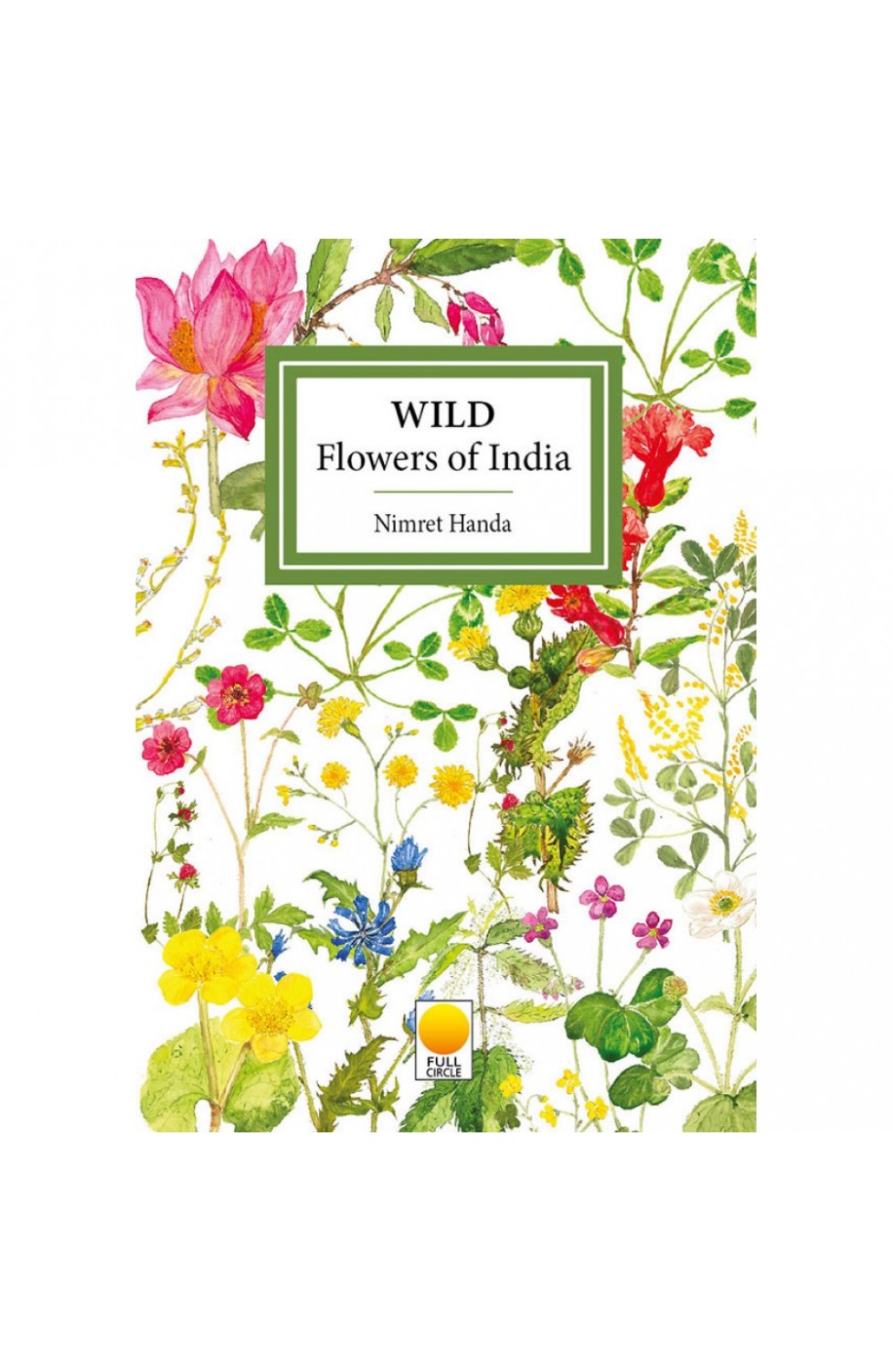 WILD FLOWERS OF INDIA